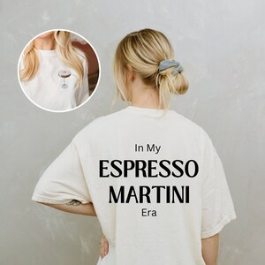 Espresso Martini Era Oversized Tee, Espresso Martini Lover Gift, Funny Cocktail Gift, Trendy Oversized Comfort Colors T Shirt