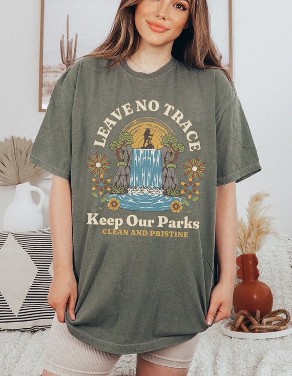 Leave No Trace Hiking Shirt, Granola Girl Aesthetic Shirt, National Parks Shirt, National Parks Gift, Granola Girl Gift