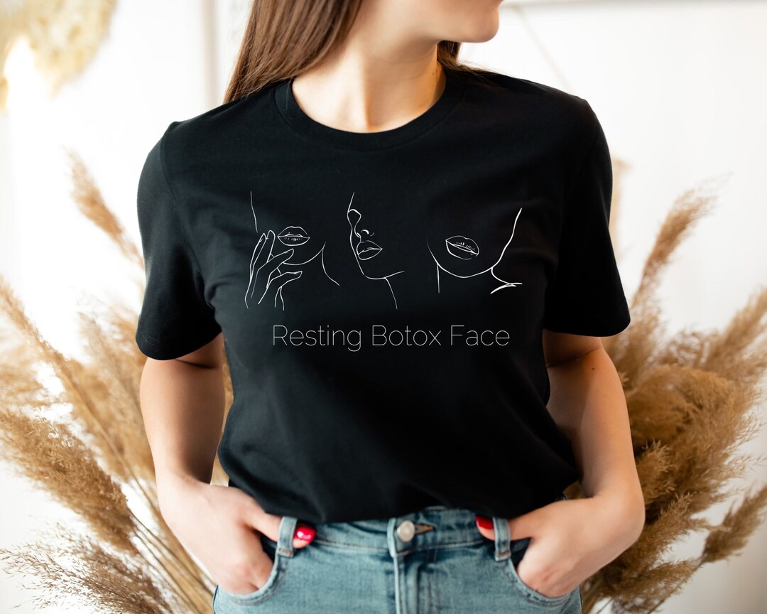 Botox Cloth Resting Botox Face Minimalist Aesthetician Shirt, Nurse Injector Shirt ...