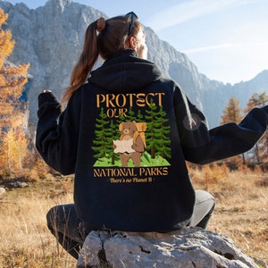 Protect Our National Parks Hooded Sweatshirt, There&#39;s No planet B, Retro Parks Hoodie, Indie Camping Granola Girl Gorpcore Hoodie