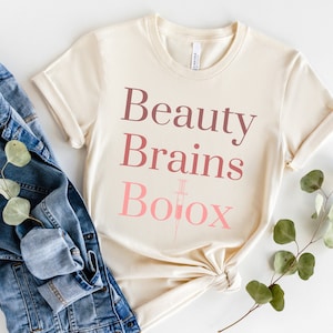 Chemise Botox Beauty Brains, Injecteur Botox, Chemise Injecteur Infirmière, Esthétique Médicale, Injecteur NP, Injecteur Cosmétique