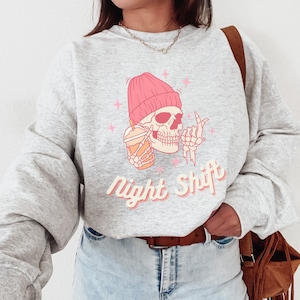 Night Shift Skeleton Crew Neck Sweatshirt, Night Shift Worker Sweatshirt, Night Nurse Sweatshirt, Night Shift Nurse Gift