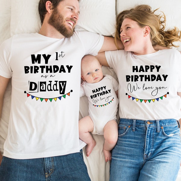 Matching Dad And Baby Shirts, Happy 1st Birthday As A My Daddy T Shirt, Boy Girl Outfit With Father, Surprise Party Bodysuit Gifts, Papa Tee