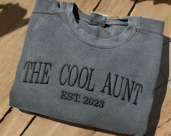 Comfort Colors® The Cool Aunt Sweatshirt, EMBROIDERED Auntie Sweatshirt with Kids Names, Best Aunt Tshirt, Christmas Gift for Aunt