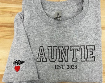 Custom Auntie EMBROIDERED Sweatshirt, Varsity Crewneck, Cool Aunt Hoodie, Aunt Gift for Baby Announcement