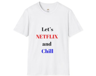Laten we Netflixen en chillen