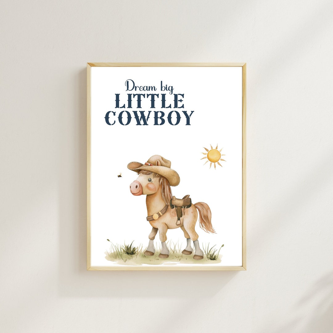 Cowboy Nursery Print | Western | Horse Pony | Dream Big Little Cowboy ...