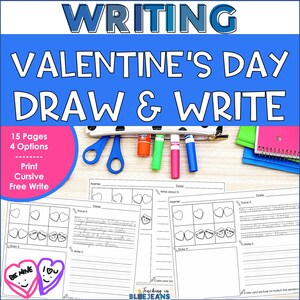 May include: A Valentine's Day themed writing and drawing activity set. The image features the text "WRITING VALENTINE'S DAY DRAW & WRITE" and includes pages for tracing, drawing, and free writing. Also shown are scissors, glue sticks, and markers.