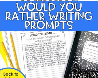 May include: A composition notebook, writing prompts, and pencils are featured in this image. The text reads "WRITING WOULD YOU RATHER WRITING PROMPTS" and "Back to School Theme". The notebook is 9.75 x 7.5 inches.