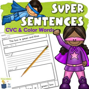 Puede incluir: Ilustración educativa con el texto "SUPER SENTENCES CVC & Color Words". Presenta un personaje de superhéroe y un niño con un disfraz de superhéroe. También se muestra una hoja de trabajo con la frase "The box is green and blue" y un lápiz.