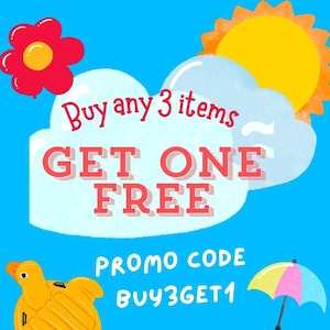 May include: A blue and white cloud with the text "Buy any 3 items GET ONE FREE" and the promo code "BUY3GET1". The image also includes a yellow sun, a red flower, a yellow rubber duck, and a pink and yellow umbrella.