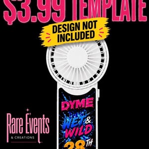 May include: A white handheld fan with a custom sticker on the handle featuring the text DYME WET & WILD 28TH. The graphic includes blue and purple firework-like bursts on a black background. The image also displays text including CUSTOM FAN HANDLE STICKER, DESIGN NOT INCLUDED, and RARE EVENTS & CREATIONS.
