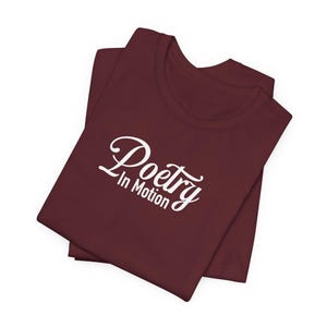 Poetry In Motion Unisex Jersey Short Sleeve Tee