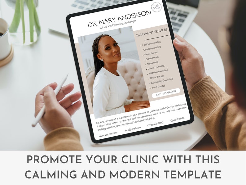 May include: A digital tablet displaying a modern template for a counseling clinic. The template features a photo of a woman, a list of treatment services, and contact information. The text at the bottom reads, "PROMOTE YOUR CLINIC WITH THIS CALMING AND MODERN TEMPLATE."