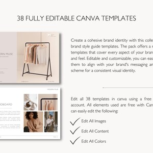 May include: A promotional image for 38 fully editable Canva templates. The image features a presentation with the text "MODERN MUSE" and a clothing rack with neutral-colored garments. The text highlights the ability to edit images, content, and colors.