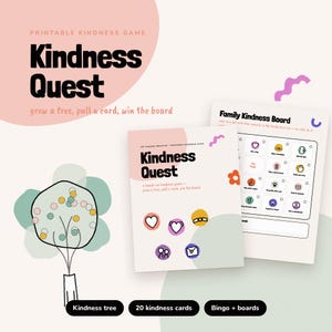 Op de afbeelding: Een printbare Kindness Quest spelset met een titelpagina met kleurrijke iconen, een Family Kindness Board met een takenrooster en een lijntekening van een boom. De tekst luidt Kindness Quest, grow a tree, pull a card, win the board.