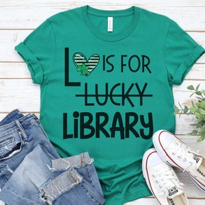 Lucky To Be A Librarian T-Shirt St Patrick Day Gift Shirt T-Shirt Lucky To Be A Librarian T-Shirt St Patrick Day Gift Shirt T-Shirt