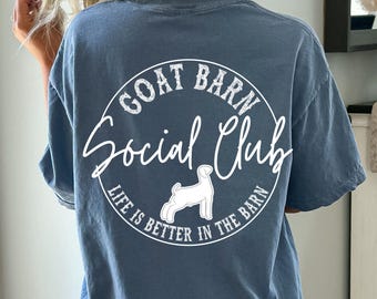 Goat Barn Social Club Comfort Color Vintage Stock Show Boer Goat T-Shirt Back Print Retro Goat Shirt Livestock Mom Gift Market Goat Mama Tee
