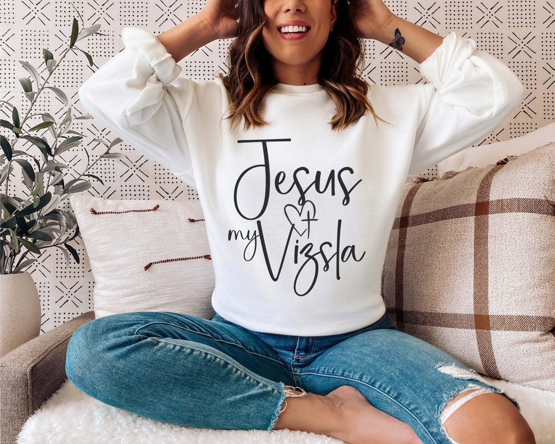 Jesus and My Vizsla Mom Sweatshirt Vizsla Mama Sweater Gift Cute Vizsla