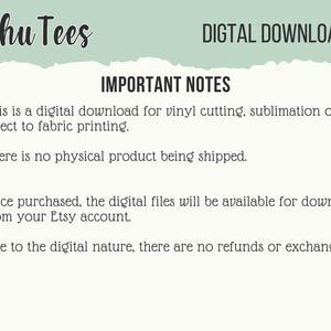 Puede incluir: La imagen muestra el texto "Schu Tees" y "DIGITAL DOWNLOAD" en la parte superior. Debajo, enumera "IMPORTANT NOTES" sobre una descarga digital para corte de vinilo, sublimaci&oacute;n o impresi&oacute;n directa en tela. Especifica que no se env&iacute;a ning&uacute;n producto f&iacute;sico.