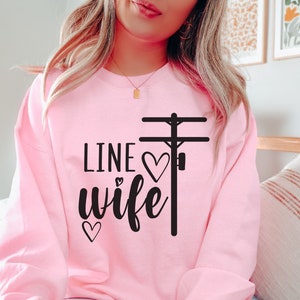 Lineman Wife Sweatshirt Line Wife Crewneck Linewife Gift Journeyman Girlfriend Pullover Personalized Linemans Wife Sweater Apprentice Shirt