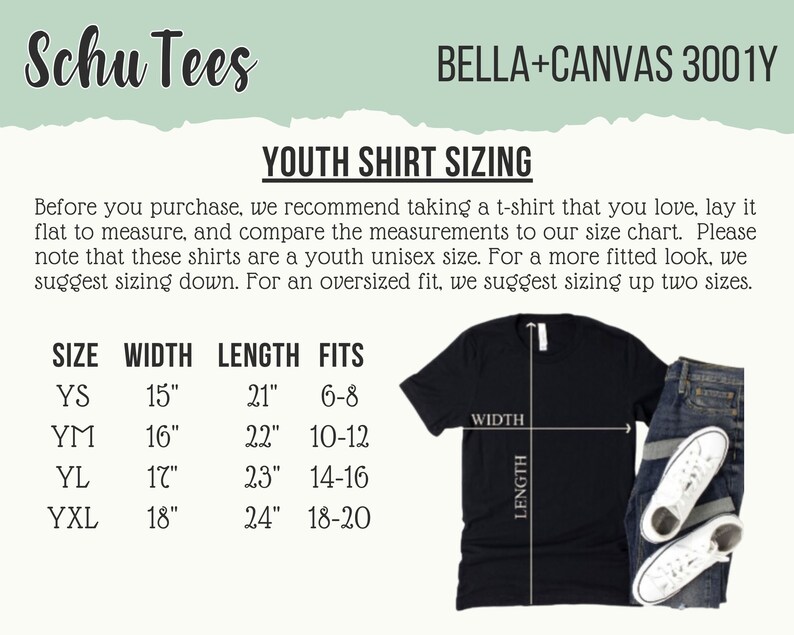 May include: Black t-shirt with youth shirt sizing information. The chart shows sizes YS (15" width, 21" length), YM (16" width, 22" length), YL (17" width, 23" length), and YXL (18" width, 24" length). Includes text "Schu Tees" and "BELLA+CANVAS 3001Y".