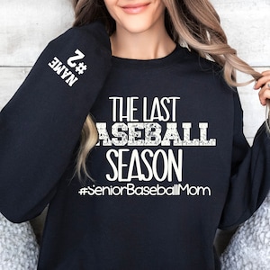 Last Baseball Season Senior Baseball Mom Sweatshirt Class of 2024 Mama Pullover Sleeve Print Baseball Gigi Custom Game Day Crewneck Gift