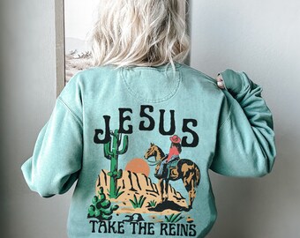 Jesus Take the Reins Vintage Western Faith Based Sweatshirt Christian Crewneck Cowgirl Pray Pullover Christian Oversized Bible Verse Sweater