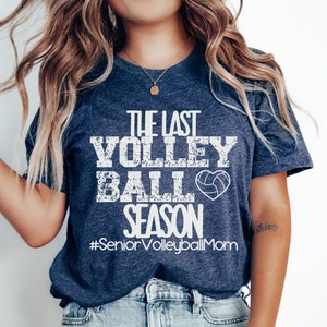 Senior Volleyball Mom Shirt Class of 2024 Mama High School Senior Volleyball Mom Tee Last Volleyball Season TShirt Senior Sports Mom Gift