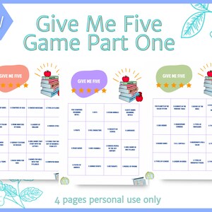 May include: Four printable game boards featuring a stack of books topped with an apple. The game is called "Give Me Five" and is part one of a series. Each board has a 5x5 grid with various categories and prompts.