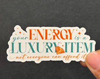Your Energy is Expensive Not Everyone can Afford it TLOAS TS 12 Inspired Sticker perfect for laptop, iPad, water bottle, and kindle