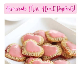 Homemade Mini Heart Pop-tarts Recipe!