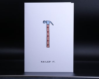 Nailed It (celebrate/achievment)/ Greeting Card