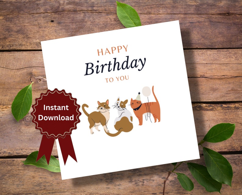 PRINTABLE CAT BIRTHDAY Card, Printable Birthday,funny Birthday Cards ...