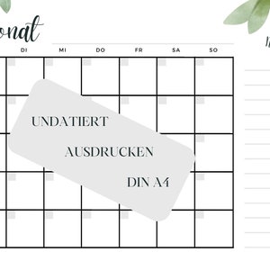 May include: A black and white printable calendar template with the words "Undatiert" and "Ausdrucken" on a grey rectangle. The calendar is labelled "Monat" and has the days of the week labelled in German: "Mo", "Di", "Mi", "Do", "Fr", "Sa", "So". The calendar has a section for notes labelled "Notizen".