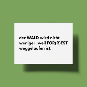 Lustige Karte - Der Wald… - Postkarte