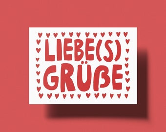 Liebe(s) Grüße - Postkarte - Liebe - Grußkarte