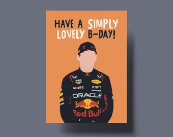 Max Verstappen - simply lovely birthday - birthday card - Formula 1 - B-grade