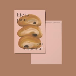 life is pain au chocolat - Postkarte - Kleinigkeit