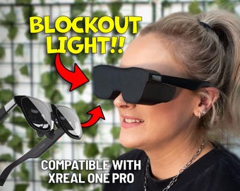 Xreal One / PRO Light Blocker Blackout Adapter - Specifically designed for the PRO version of the glasses but also fits the One