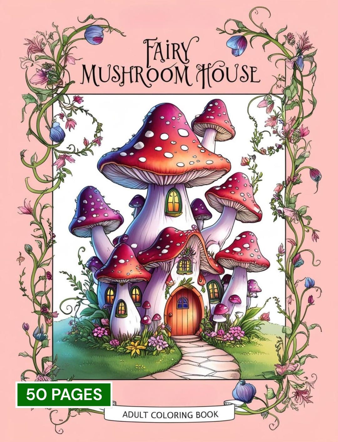 Fairy Mushroom House Coloring Book: 50 Whimsical Pages (PDF Pattern) - Etsy