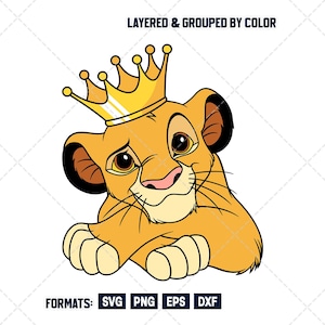 May include: A cartoon lion cub wearing a gold crown. The cub is orange with black accents and a pink nose. The image includes the text "LAYERED & GROUPED BY COLOR" and file format options: SVG, PNG, EPS, and DXF.