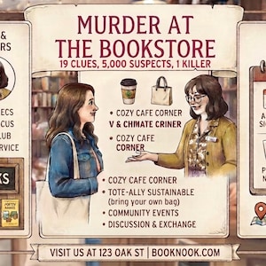 May include: A promotional flyer titled Murder at the Bookstore featuring illustrations of two people, a coffee cup, and a tote bag. The text includes Staff Picks, Local Authors, Events, Workshops, and the address 123 Oak St with the website booknook.com.