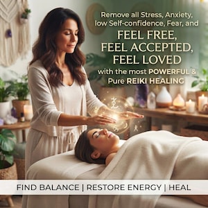 May include: A practitioner performs Reiki healing on a person lying on a massage table. Text reads: Remove all Stress, Anxiety, low Self-confidence, Fear, and FEEL FREE, FEEL ACCEPTED, FEEL LOVED with the most POWERFUL & Pure REIKI HEALING. FIND BALANCE | RESTORE ENERGY | HEAL.
