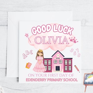Tarjeta personalizada Pink Princess Good Luck en tu primer día en la escuela 6x6 personalizada para cualquier nombre, escuela, preescolar, guardería