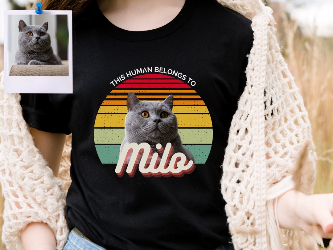 This Human Belongs to Cat Dog Custom Photo Shirt Pet Owner - Etsy