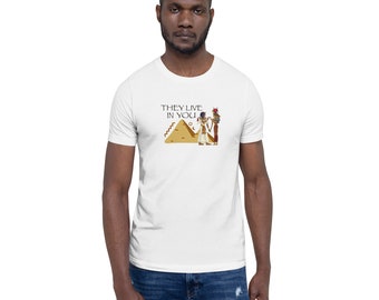 They Live in You Unisex T-shirt
