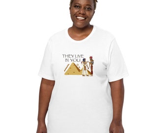 They Live in You Unisex T-shirt (Hieroglyphic)
