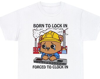 Chemise Born To Lock Forced To Clock