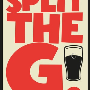 K&ouml;nnte beinhalten: Rote und wei&szlig;e Grafik mit dem Text "SPLIT THE G!" und einer schwarzen Silhouette eines Glases Bier mit einem wei&szlig;en "G" darin.
